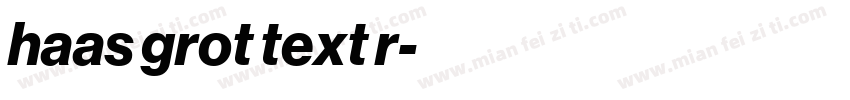 haas grot text r字体转换